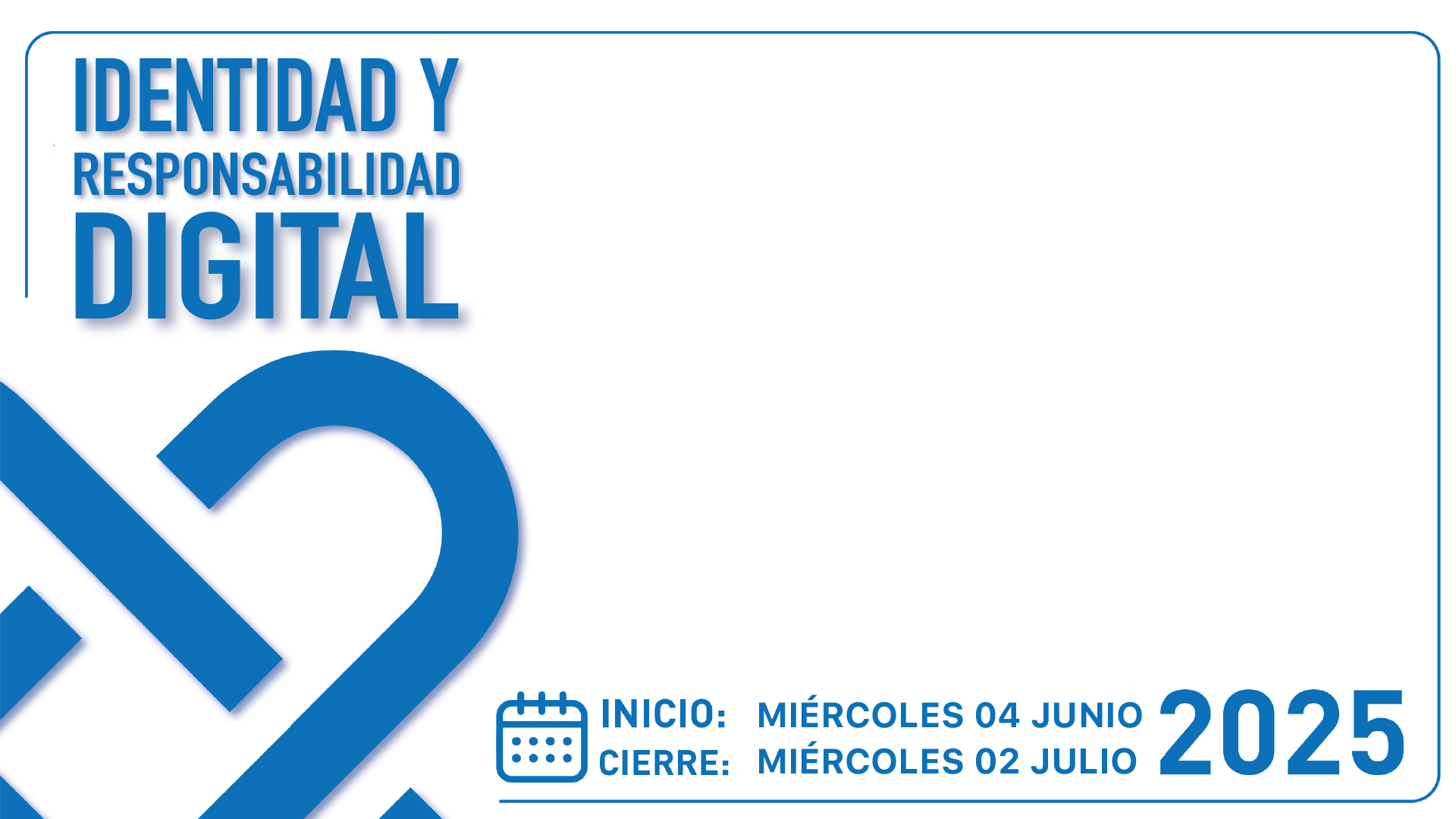 IDENTIDAD Y RESPONSABILIDAD DIGITAL