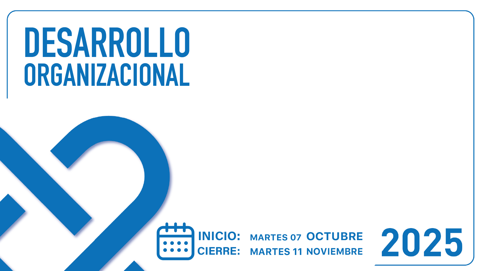 DESARROLLO ORGANIZACIONAL