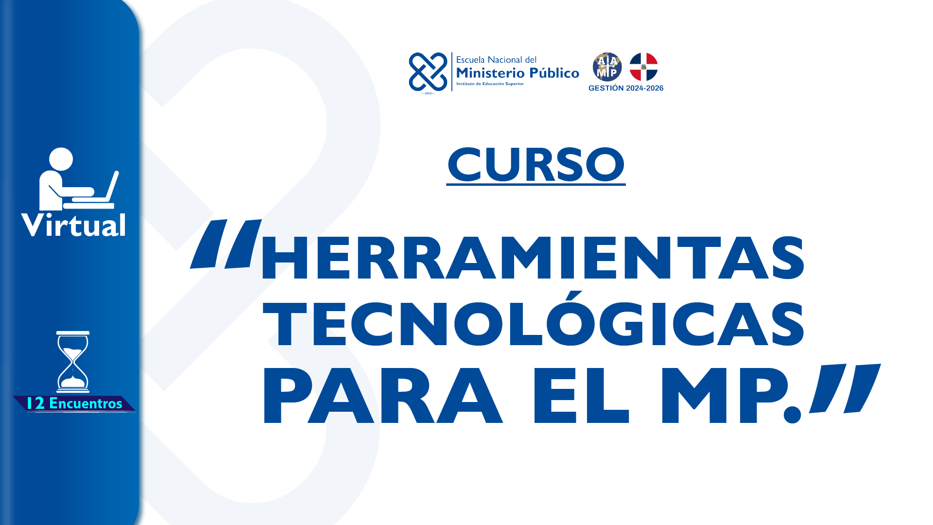 HERRAMIENTAS TECNOLOGICAS PARA EL MINISTERIO PÚBLICO
