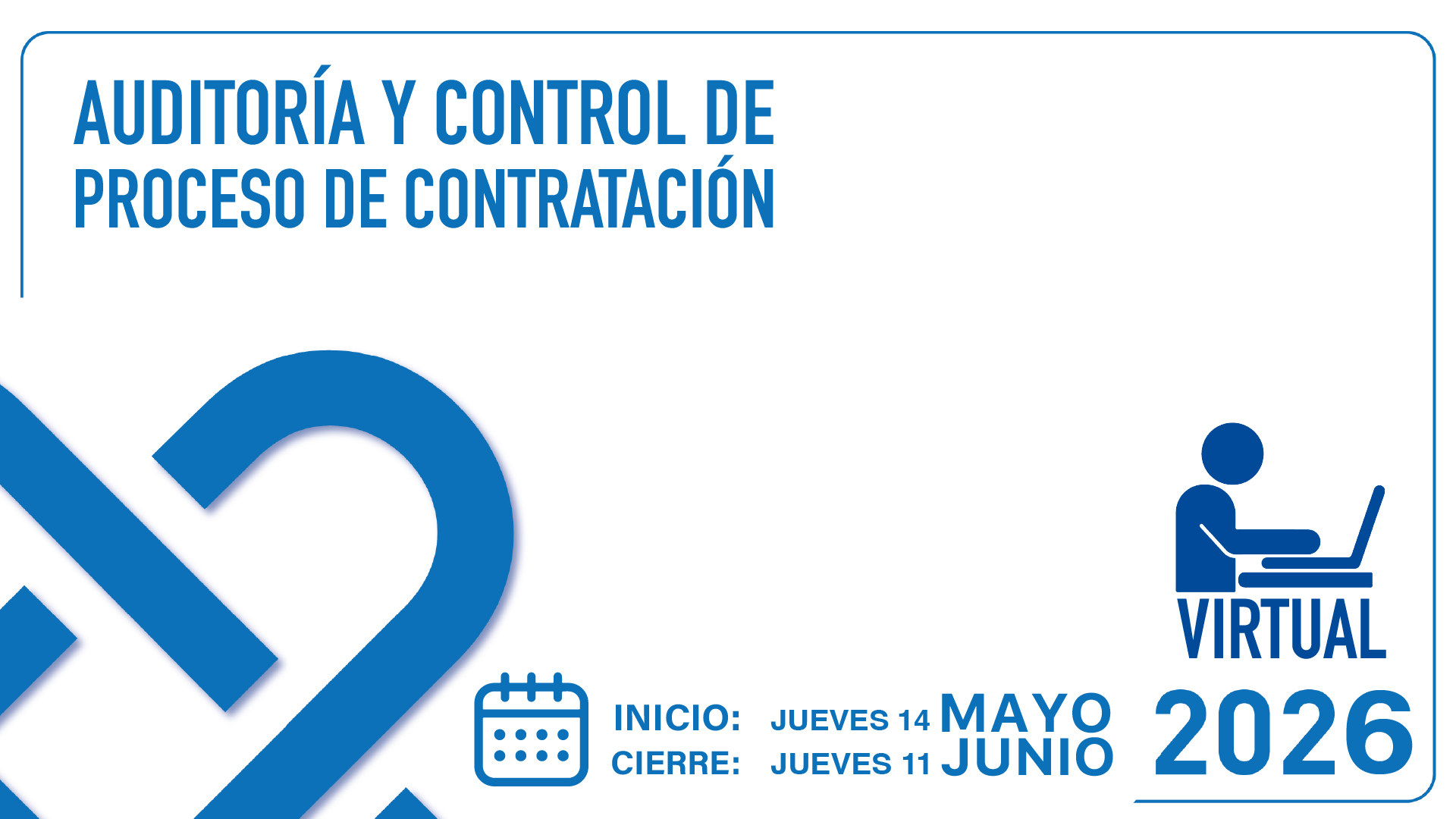 AUDITORÍA Y CONTROL DE PROCESO DE CONTRATACIÓN 