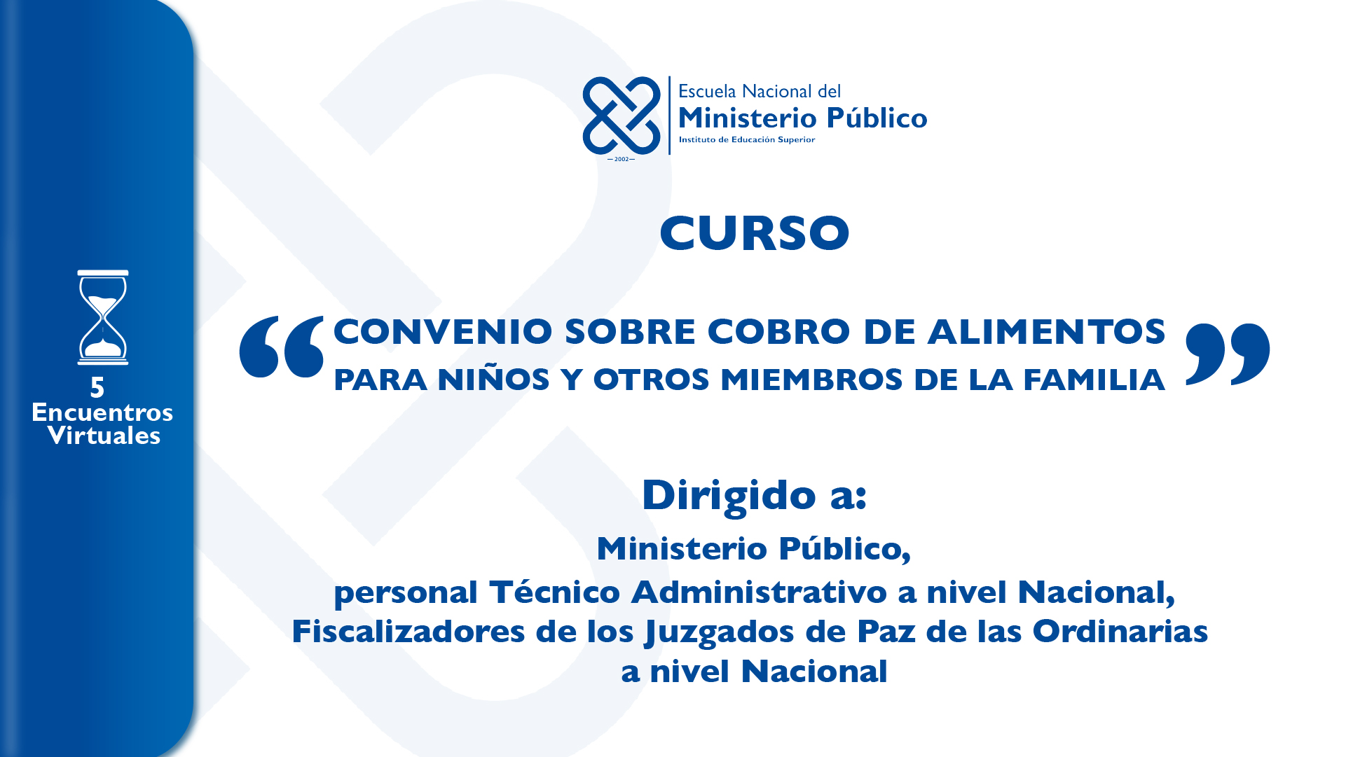 CONVENIO SOBRE COBRO DE ALIMENTOS PARA NIÑOS Y OTROS MIEMBROS DE LA FAMILIA